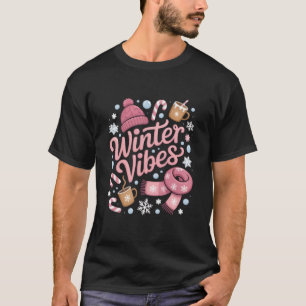 Winter Vibes Season Cold Weather Hello Winter T-Shirt