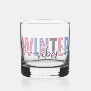 Winter Vibes - Soft Pastel Typography Whiskey Glass