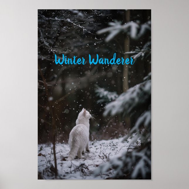 Winter Wander: White Cat in the Snow Poster (Front)
