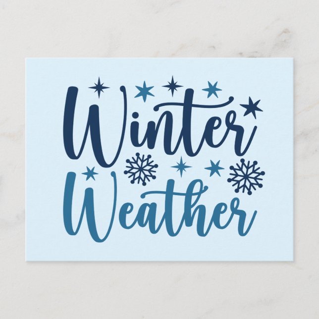 Winter Weather - Snowy Holiday Typography Postcard (Front)