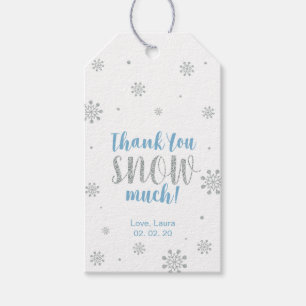 Winter wonderland Thank you snow much Favour tag