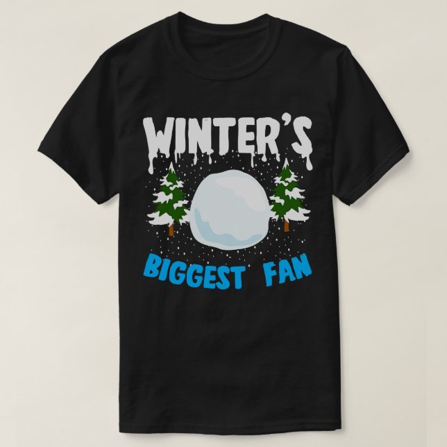 Winters Biggest Fan T-Shirt (Design Front)