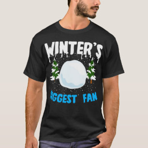 Winters Biggest Fan T-Shirt