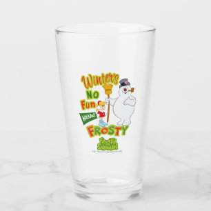 Winter's No Fun Without Frosty the Snowman™ Glass