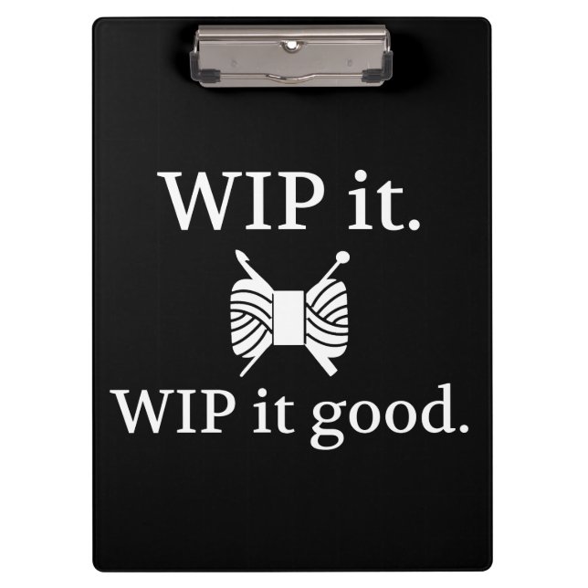 WIP It Good • Knit Crochet {Dark} Clipboard (Front)