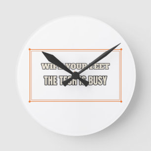 Wipe Your Feet, the Tech Is Busy — Wall Clock