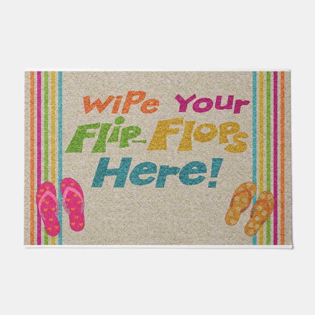 Wipe Your Flip Flop Here, Summer Beach  Doormat (Front)
