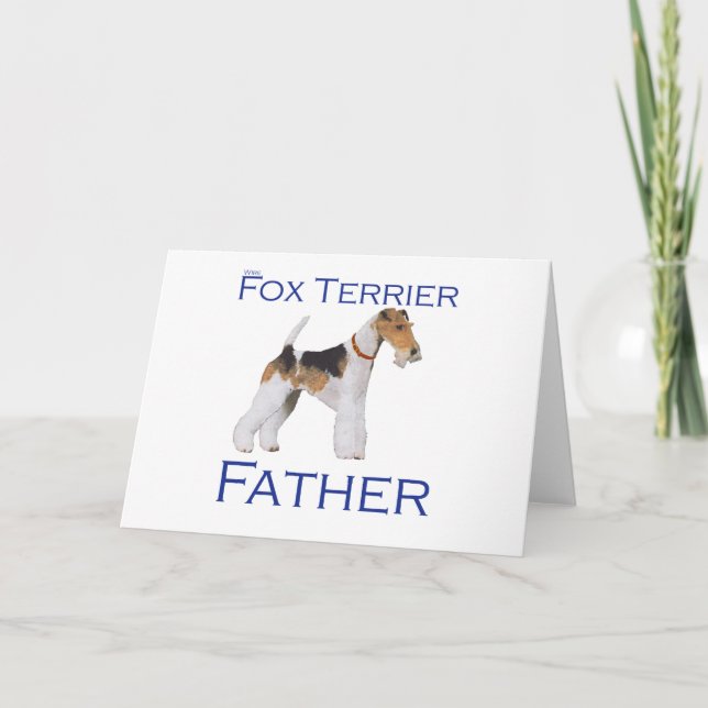 Wire Fox Terrier Father's Day Card (Front)