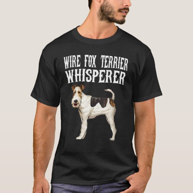 Wire Fox Terrier Whisperer Dog T-Shirt (Front)