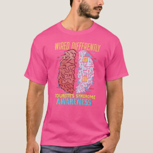 Wired Differently Tourette's Syndrome Awareness To T-Shirt