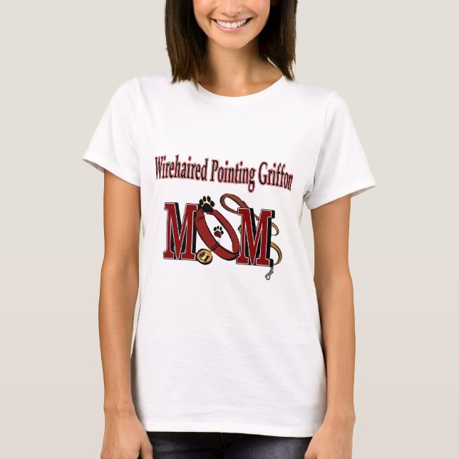 Wirehaired Pointing Griffon Mum T-Shirt (Front)