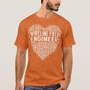 Wireline Field Engineer Heart T-Shirt