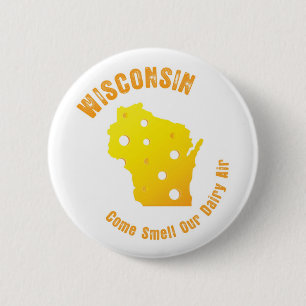 Wisconsin Come Smell Our Dairy Air 6 Cm Round Badge