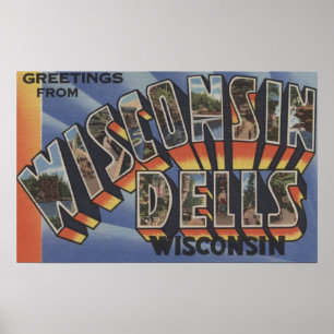 Wisconsin Dells, Wisconsin - Large Letter Scenes Poster