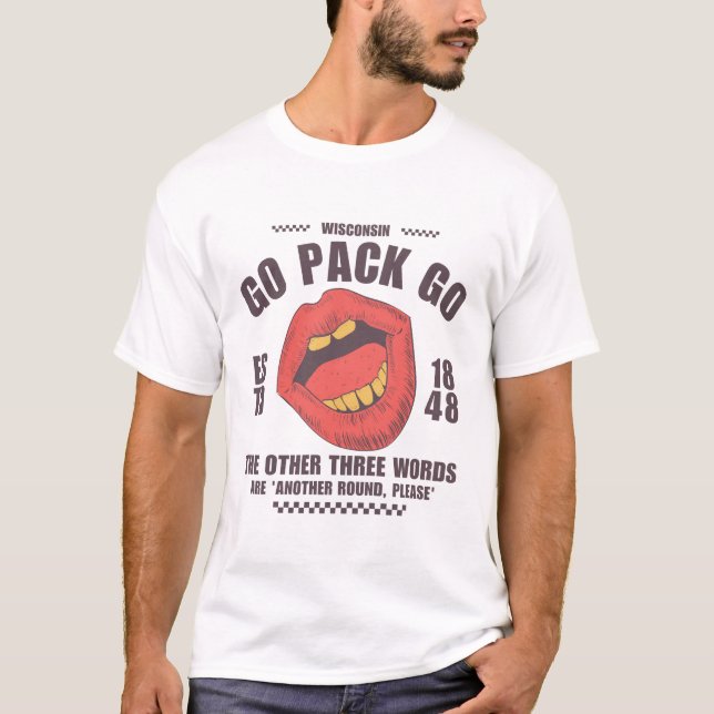 Wisconsin : go pack go T-Shirt (Front)