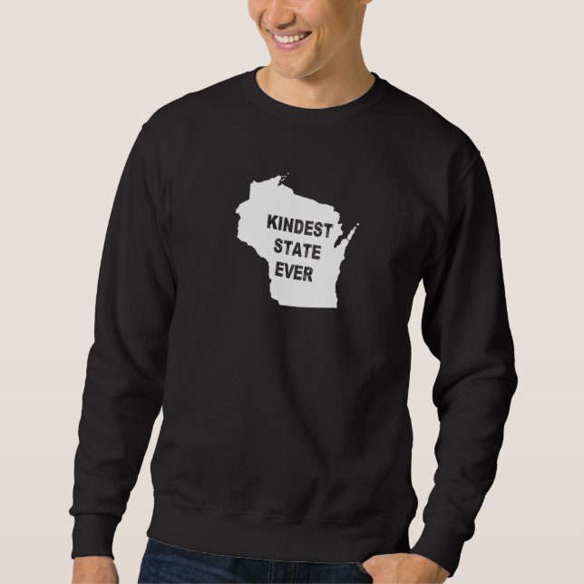 Wisconsin Kindest State Ever Travel Best Rank Al M Sweatshirt (Front)