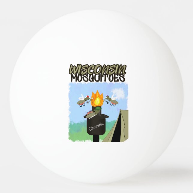 Wisconsin Mosquitoes Cartoon - Camping by Tiki Ping Pong Ball (Front)
