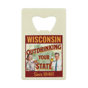 Wisconsin Outdrinking Your State Since 1848