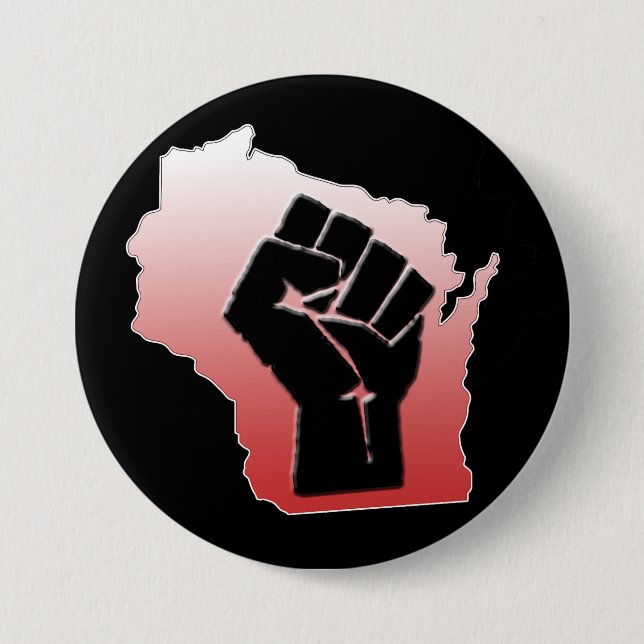 Wisconsin Protest - clenched fist 7.5 Cm Round Badge (Front)