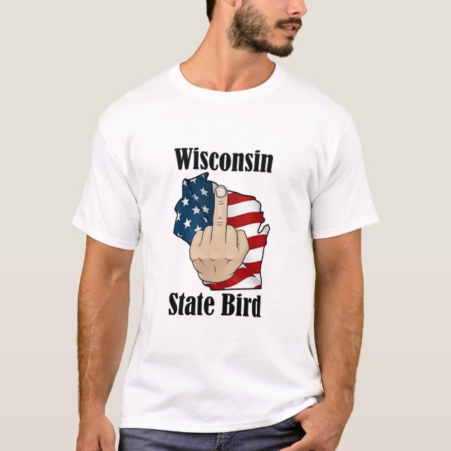 Wisconsin state bird t-shirt middle finger (Front)
