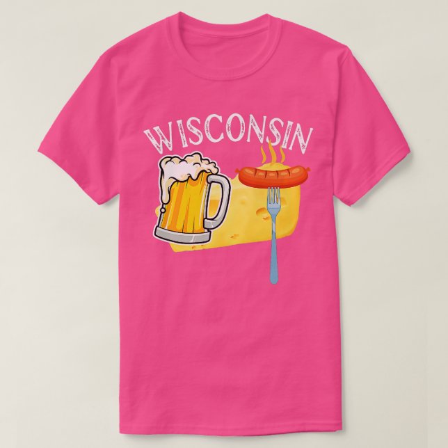 Wisconsin State Cheese Beer Brats   T-Shirt (Design Front)