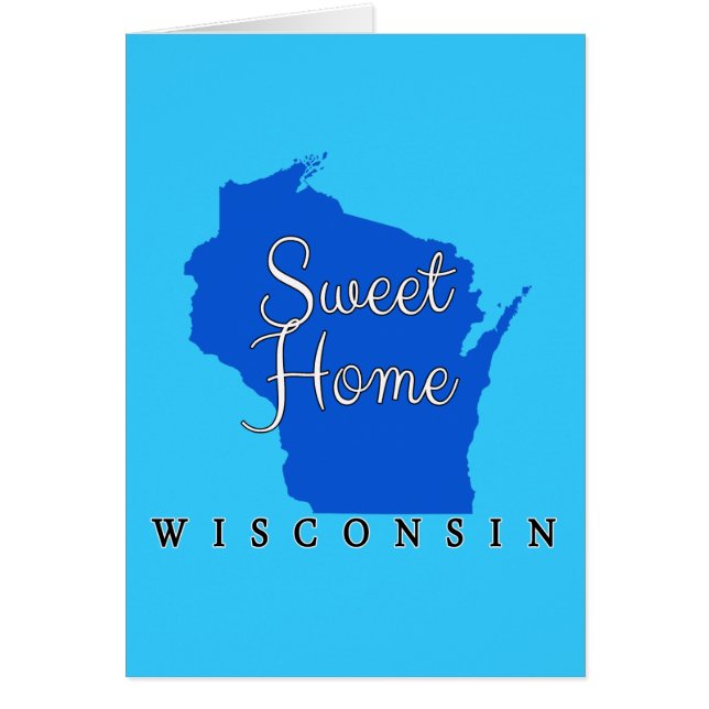 Wisconsin Sweet Home Wisconsin (Front)