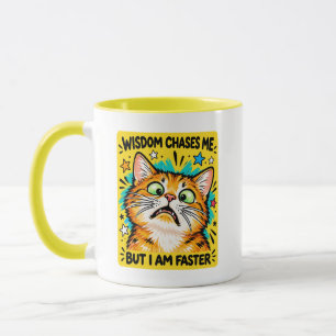 Wisdom Chases Me Funny Orange Cat Meme Mug