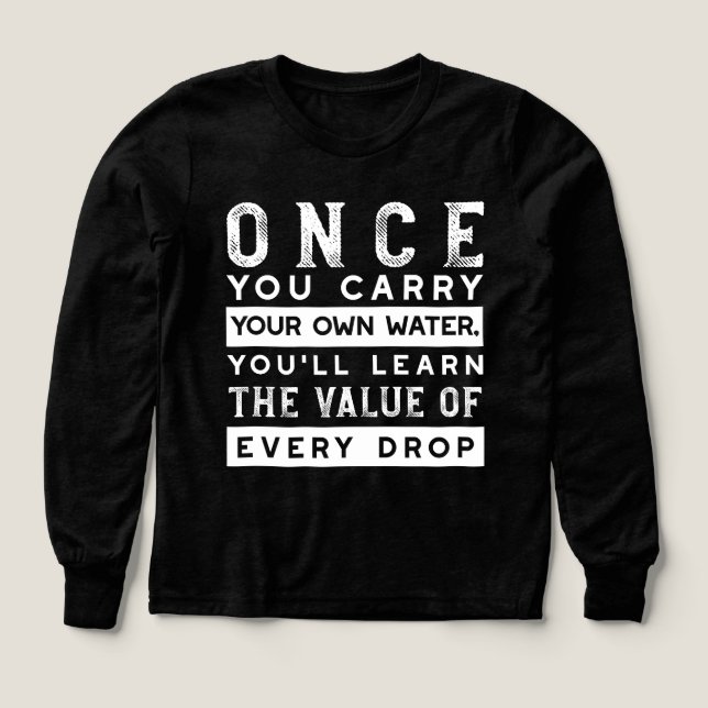 Wisdom Quote Design - Value of Every Drop (Design Front)