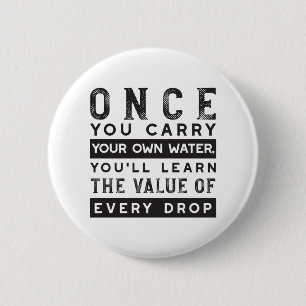 Wisdom Quote Design - Value of Every Drop 6 Cm Round Badge