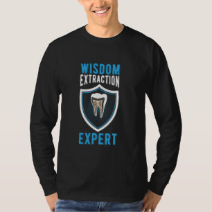 Wisdom Tooth Extraction Surgery Funny Wisdom Teeth T-Shirt