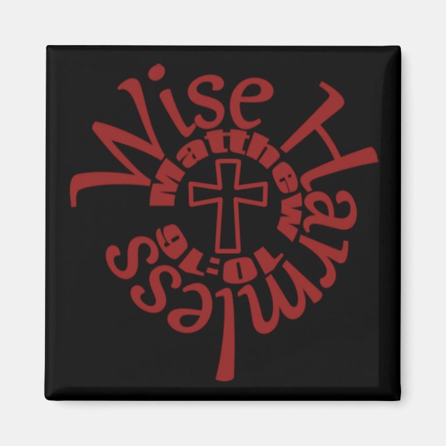 Wise And Harmless - Divine Wisdom Scriptures Magnet (Front)