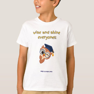 WISE AND SHINE EVERYONE white winking Owl Boy's T-Shirt