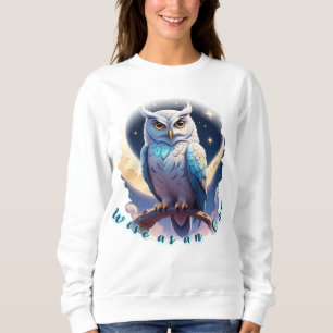 Wise as an Owl, Calm as the Moon Sweatshirt