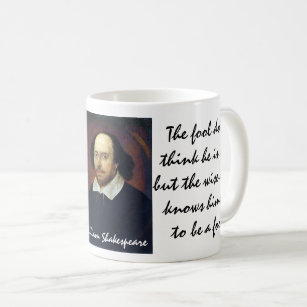 Wise/Fool & "Do No Harm" Shakespeare Quotes Coffee Mug