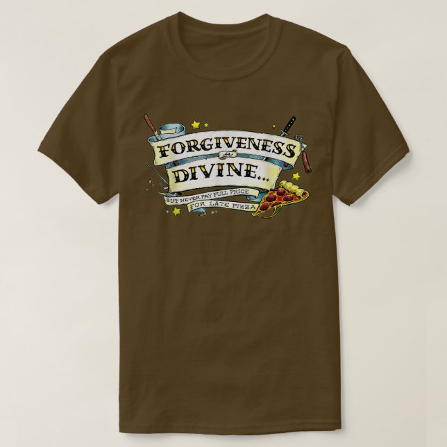 Wise-Men-Say Forgiveness Is Di  T-Shirt (Design Front)