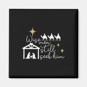 Wise Men Still Seek Him Christian Christmas Jesus Magnet