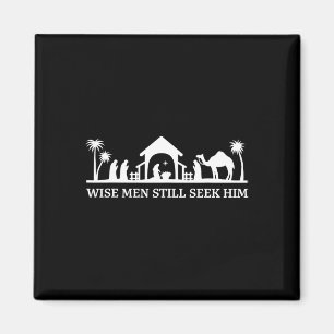 Wise men still seek him christian christmas jesus magnet