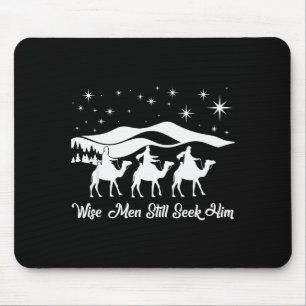 Wise Men Still Seek Him Christian Christmas Jesus Mouse Pad