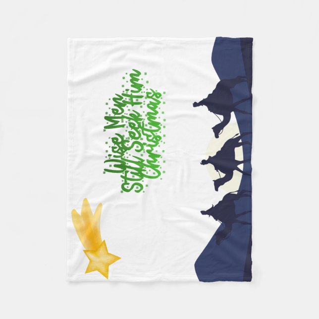 Wise Men Still Seek Him Christmas Fleece Blanket (Front)