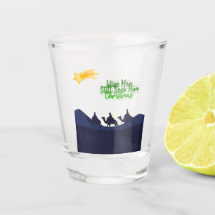 Wise Men Still Seek Him Christmas Shot Glass