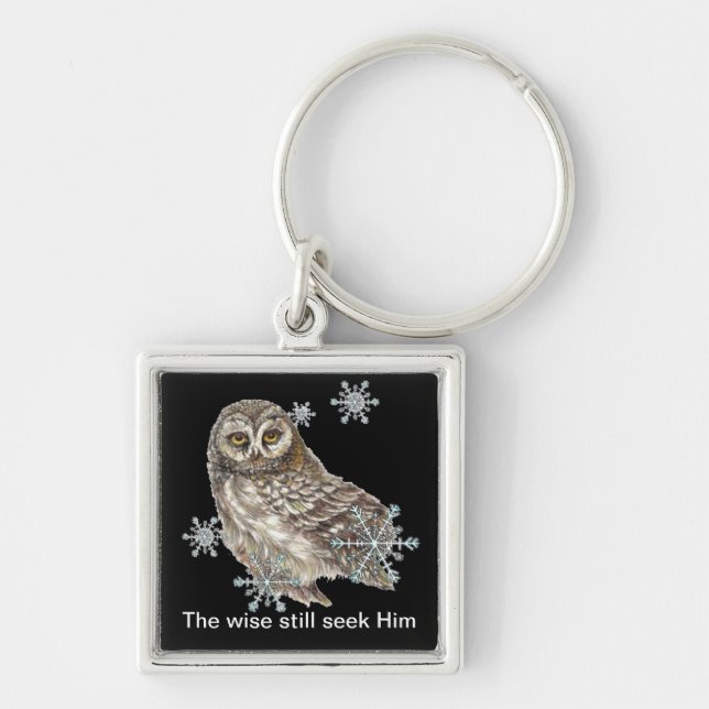 Wise Men Still Seek Him Quote Owl Bird Key Ring (Front)