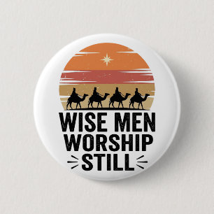 Wise Men Worship Still Vintage Christmas Shirt 6 Cm Round Badge