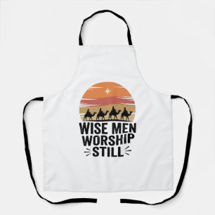 Wise Men Worship Still Vintage Christmas Shirt Apron