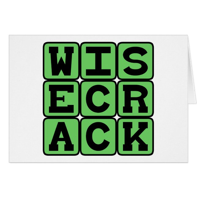 Wisecrack, Funny Joke (Front Horizontal)