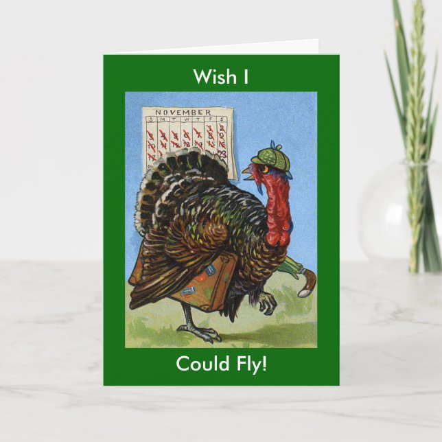 Wish I Could Fly Vintage Turkey Greeting Card (Front)