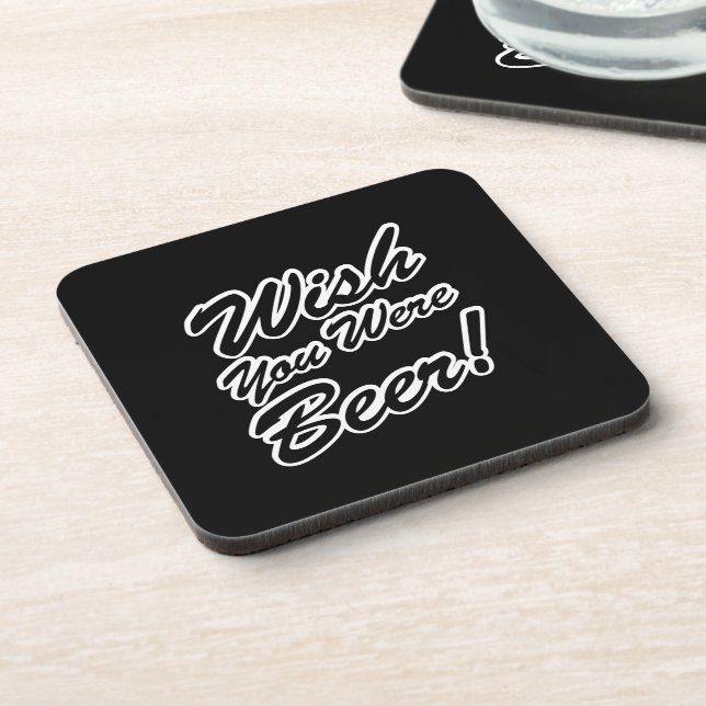 Wish You Were Beer! Coaster (Left Side)