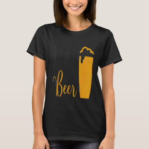 Wish You Were Beer T-Shirt