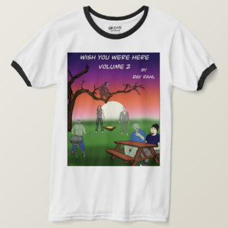 Wish You Were Here 2 Ringer T-Shirt