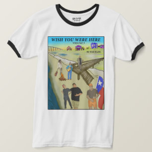 Wish You Were Here 3 Ringer T-Shirt