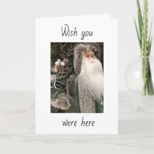 ***WISH YOU WERE HERE AT CHRISTMAS*** MISS YOU CARD